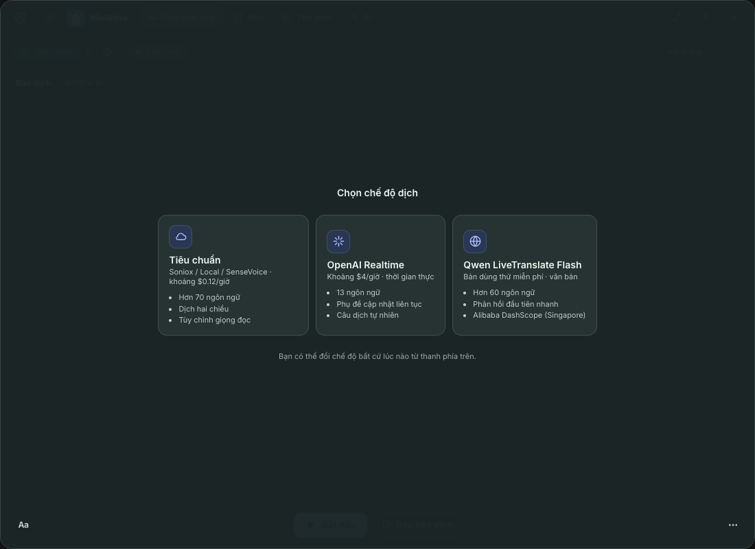 Màn hình Chọn chế độ dịch với ba thẻ: Tiêu chuẩn, OpenAI Realtime và Qwen LiveTranslate Flash.